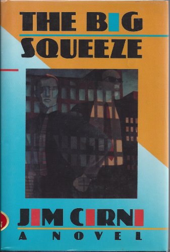 Imagen de archivo de The Big Squeeze a la venta por Better World Books