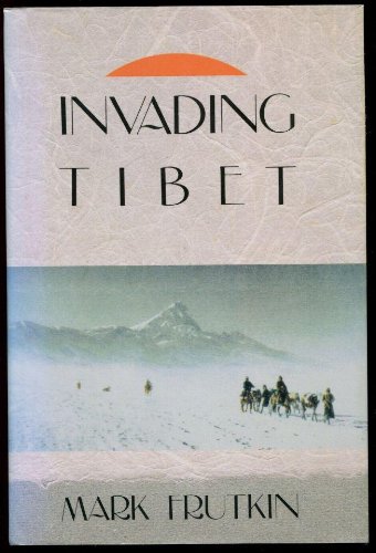 Beispielbild fr Invading Tibet zum Verkauf von Wonder Book