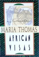 9780939149766: African Visas: A Novella and Stories (African Trilogy S.)