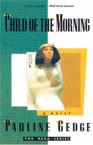 Beispielbild fr Child of the Morning (Hera) zum Verkauf von Reuseabook