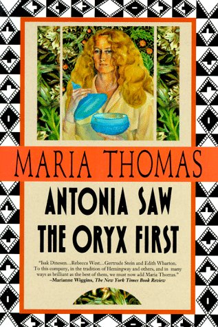 Stock image for Antonia Saw the Oryx First for sale by Wonder Book