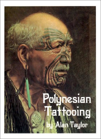 Polynesian Tattooing (Pamphlets Polynesia Ser.: No 3) (9780939154210) by Taylor, Allan