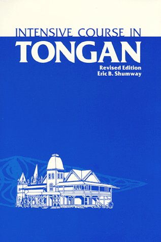 Stock image for Intensive Course in Tongan: With Numerous Supplementary Materials, Grammatical Notes, and Glossary (English and Tonga Nyasa Edition) for sale by Books Unplugged