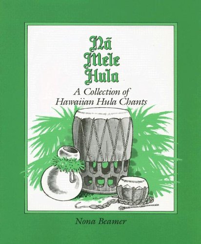 Stock image for Na Mele Hula: A Collection of Hula Chants for sale by Recycle Bookstore