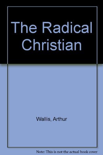 Imagen de archivo de The Radical Christian a la venta por The Book Spot