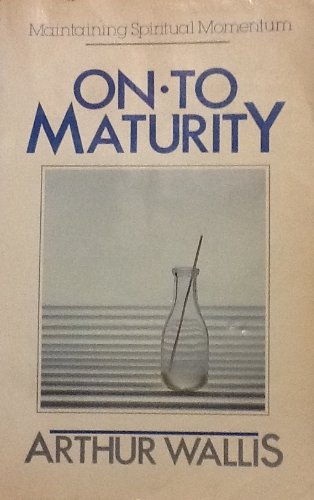 Imagen de archivo de On to Maturity-Maint Spirit: a la venta por ThriftBooks-Atlanta