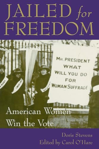 Imagen de archivo de Jailed for Freedom: American Women Win the Vote a la venta por HPB-Diamond