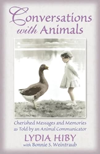 Stock image for Conversations With Animals: Cherished Messages and Memories as Told by an Animal Communicator for sale by SecondSale