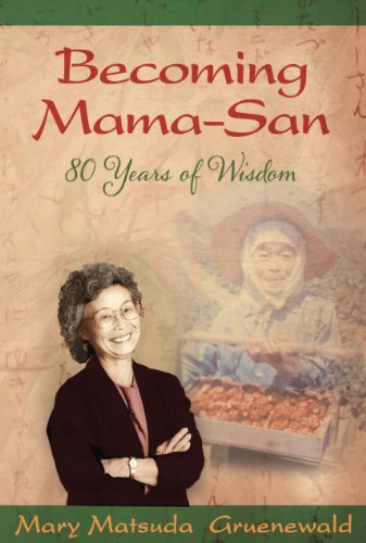Beispielbild fr Becoming Mama-San: 80 Years of Wisdom zum Verkauf von SecondSale