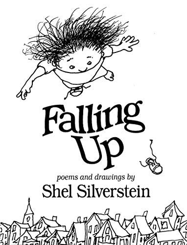 Imagen de archivo de Falling Up: Poems and drawings by Shel Silverstein a la venta por Mispah books