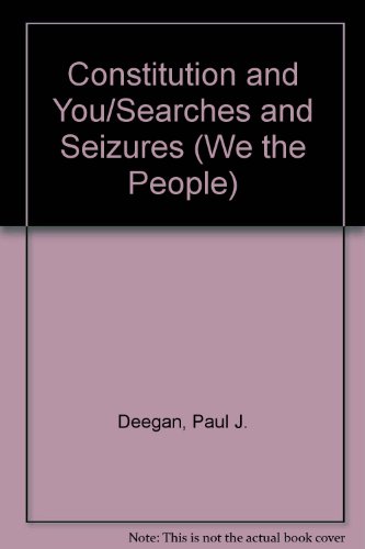 9780939179237: Constitution and You/Searches and Seizures (We the People)
