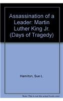 Stock image for The Killing of a Leader : Dr. Martin Luther King for sale by Better World Books