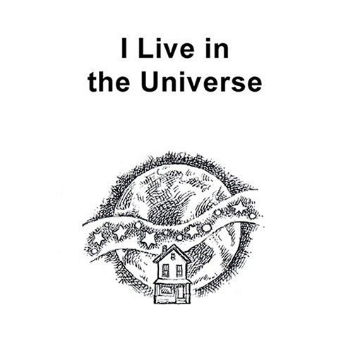 Beispielbild fr I Live in the Universe zum Verkauf von Revaluation Books