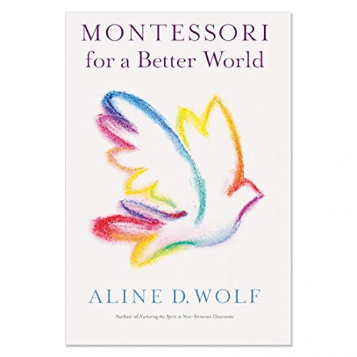 Beispielbild fr Montessori for a Better World zum Verkauf von HPB-Red