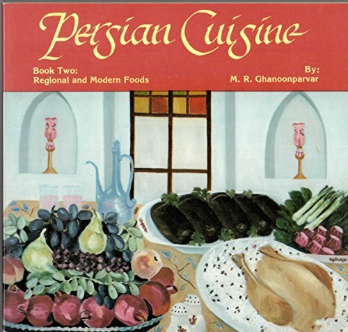 Beispielbild fr Persian Cuisine: Regional and Modern Foods: 2 zum Verkauf von BooksRun