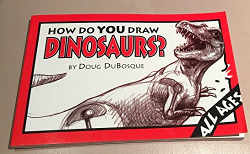 Imagen de archivo de How Do You Draw Dinosaurs? a la venta por EZReading