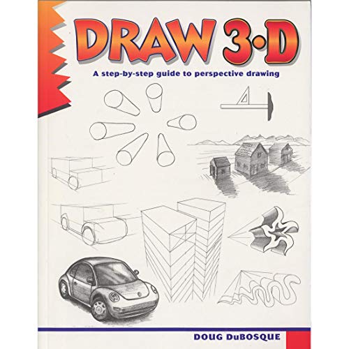 Stock image for Draw 3-D Vol. 2 : A Step-by-Step Guide to Perspective Drawing for sale by Better World Books