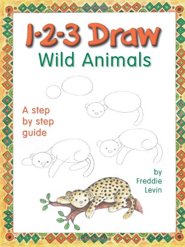 9780939217427: 1-2-3 Draw Wild Animals: A Step by Step Guide