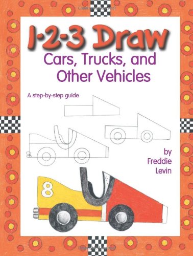 Beispielbild fr 1-2-3 Draw Cars, Trucks and Other Vehicles zum Verkauf von Wonder Book