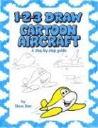 Imagen de archivo de 1-2-3 Draw Cartoon Aircraft a la venta por Wonder Book