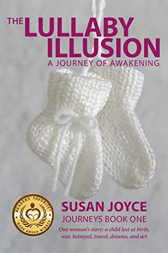 Imagen de archivo de The Lullaby Illusion: A Journey of Awakening (Journeys) a la venta por suffolkbooks