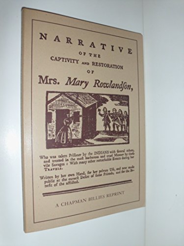 Imagen de archivo de The Narrative of the Captivity and Restoration of Mrs. Mary Rowlandson a la venta por Wonder Book