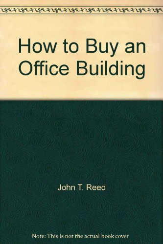 Stock image for How to Buy an Office Building for sale by Hawking Books