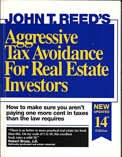 Beispielbild fr Aggressive Tax Avoidance for Real Estate Investors: How to Make Sure You Aren't. zum Verkauf von HPB-Red