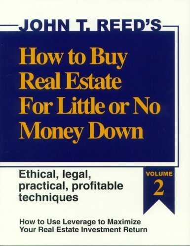 9780939224555: How to Buy Real Estate for Little or No Money Down: How to Use Leverage to Maximize Your Real Estate Investment Return: Ethical, Legal, Practical, Profitable Techniques