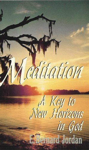 9780939241118: Title: Meditation A Key to New Horizons in God