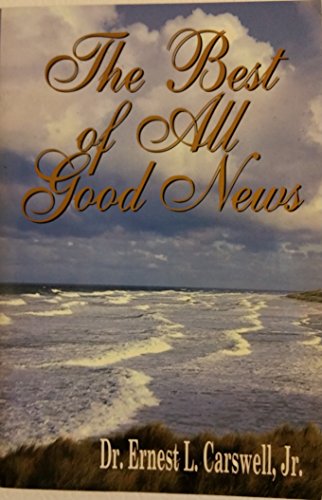 Stock image for The Best of All Good News for sale by Faith In Print