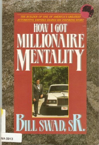 9780939241781: How I Got Millionaire Mentality