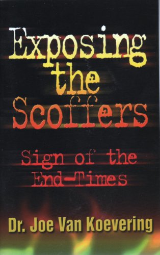 9780939241873: Exposing the Scoffers: Sign of the End Times