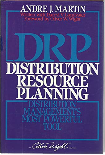 Imagen de archivo de DRP Distribution Resource Planning : Distribution Management's Most Powerful Tool a la venta por Newsboy Books