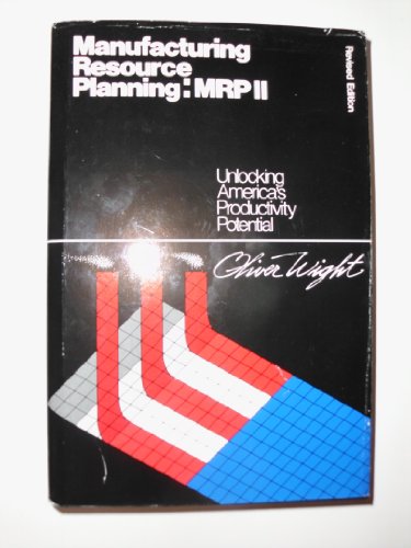 Beispielbild fr Manufacturing Resource Planning MRP 11 : Unlocking American's Productivity Potential zum Verkauf von Better World Books