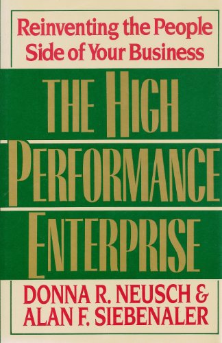 Stock image for The high performance enterprise: Reinventing the people side of your business for sale by Wonder Book