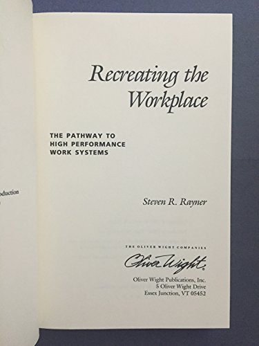 Stock image for Recreating the Workplace: The Pathway to High Performance Work Systems for sale by ThriftBooks-Dallas