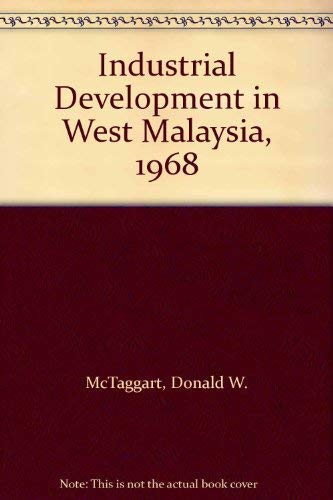 Stock image for Industrial development in West Malaysia, 1968 (Arizona State University. Center for Asian Studies. Occasional paper, no. 2) for sale by Zubal-Books, Since 1961