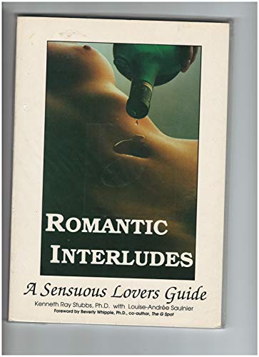 Imagen de archivo de Romantic Interludes: A Sensuous Lovers Guide a la venta por ThriftBooks-Dallas