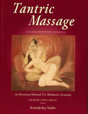9780939263097: Tantric Massage: Illustrated Manual for Meditative Sexuality