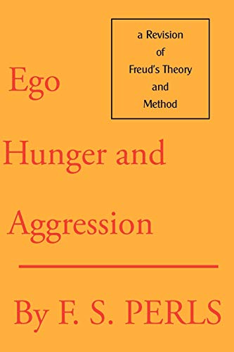 9780939266180: Ego, Hunger and Aggression: A Revision of Freud's Theory and Method