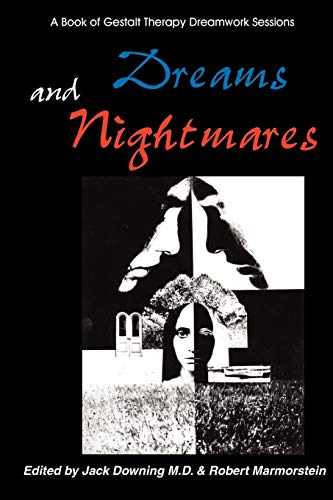 Imagen de archivo de Dreams and Nightmares A Book of Gestalt Therapy Sessions a la venta por PBShop.store US