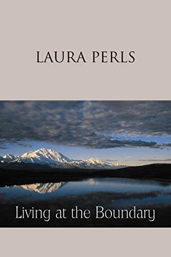 Imagen de archivo de Living at the Boundary: Collected Works of Laura Pearls a la venta por Chiron Media