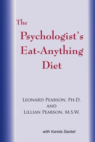 Beispielbild fr The Psychologist's Eat-Anything Diet zum Verkauf von GF Books, Inc.