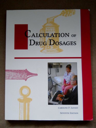 9780939287123: Calculation Of Drug Dosages