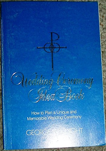 9780939298013: Wedding Ceremony Idea Book