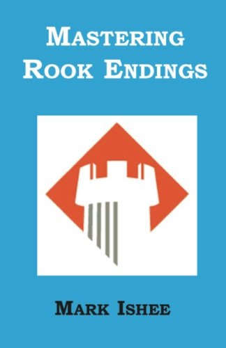 Stock image for Mastering Rook Endings: 1 (Master Skills Series) for sale by Revaluation Books