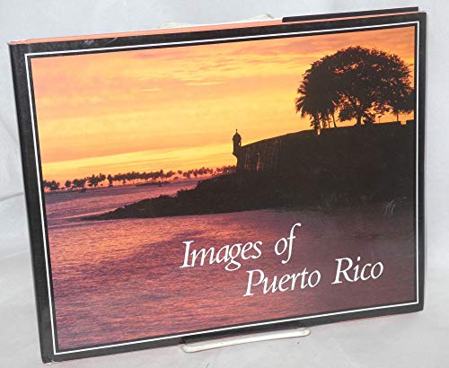 Beispielbild fr Images of Puerto Rico zum Verkauf von Better World Books