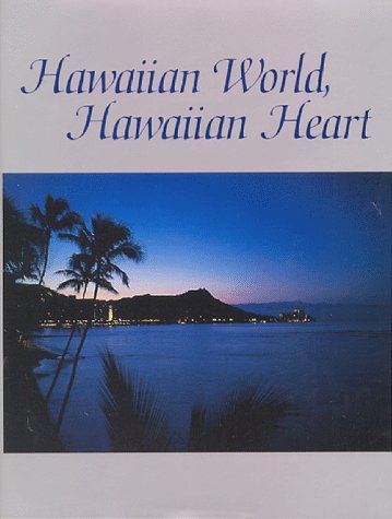 Stock image for Hawaiian World, Hawaiian Heart for sale by Booketeria Inc.