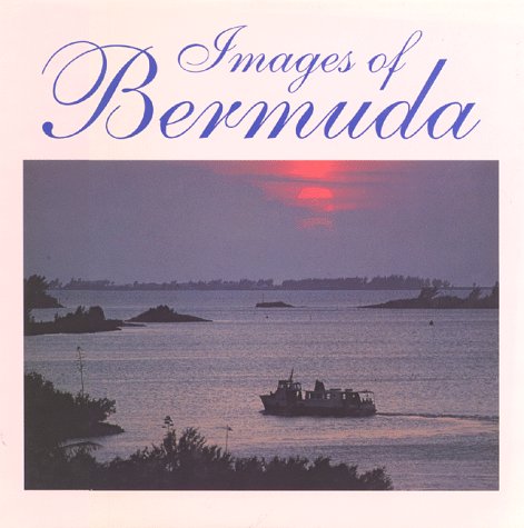 9780939302222: Title: Images of Bermuda